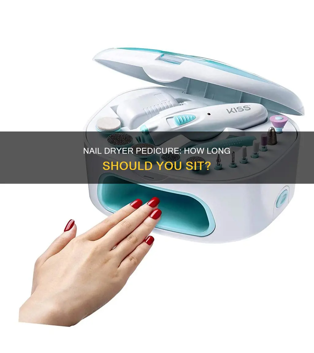 how long to sit under nail dryer pedicure