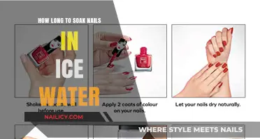 Soaking Nails in Ice Water: How Long is Enough?