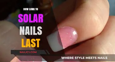 Solar Nails: How Long Do They Last?