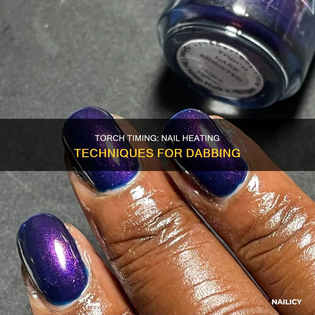 how long to torch a nail