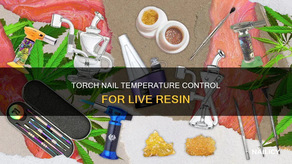 how long to torch nail for live resin