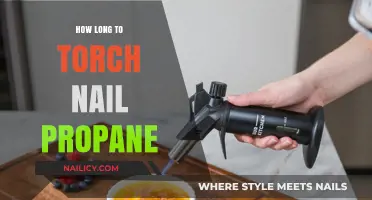 Torch Nail Propane: How Long to Heat?