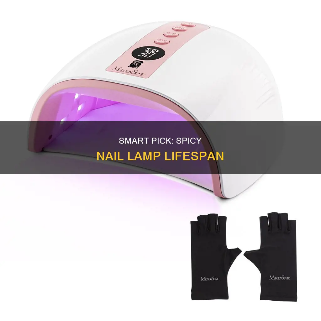 how long to u spicy nail lamp last