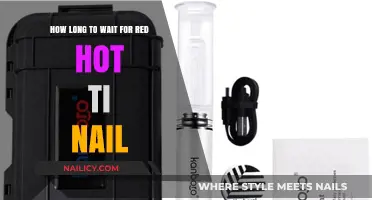 Waiting for the Perfect Red Hot Ti Nail Temperature