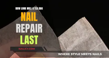 Tea Bag Nail Repair: How Long Does It Last?