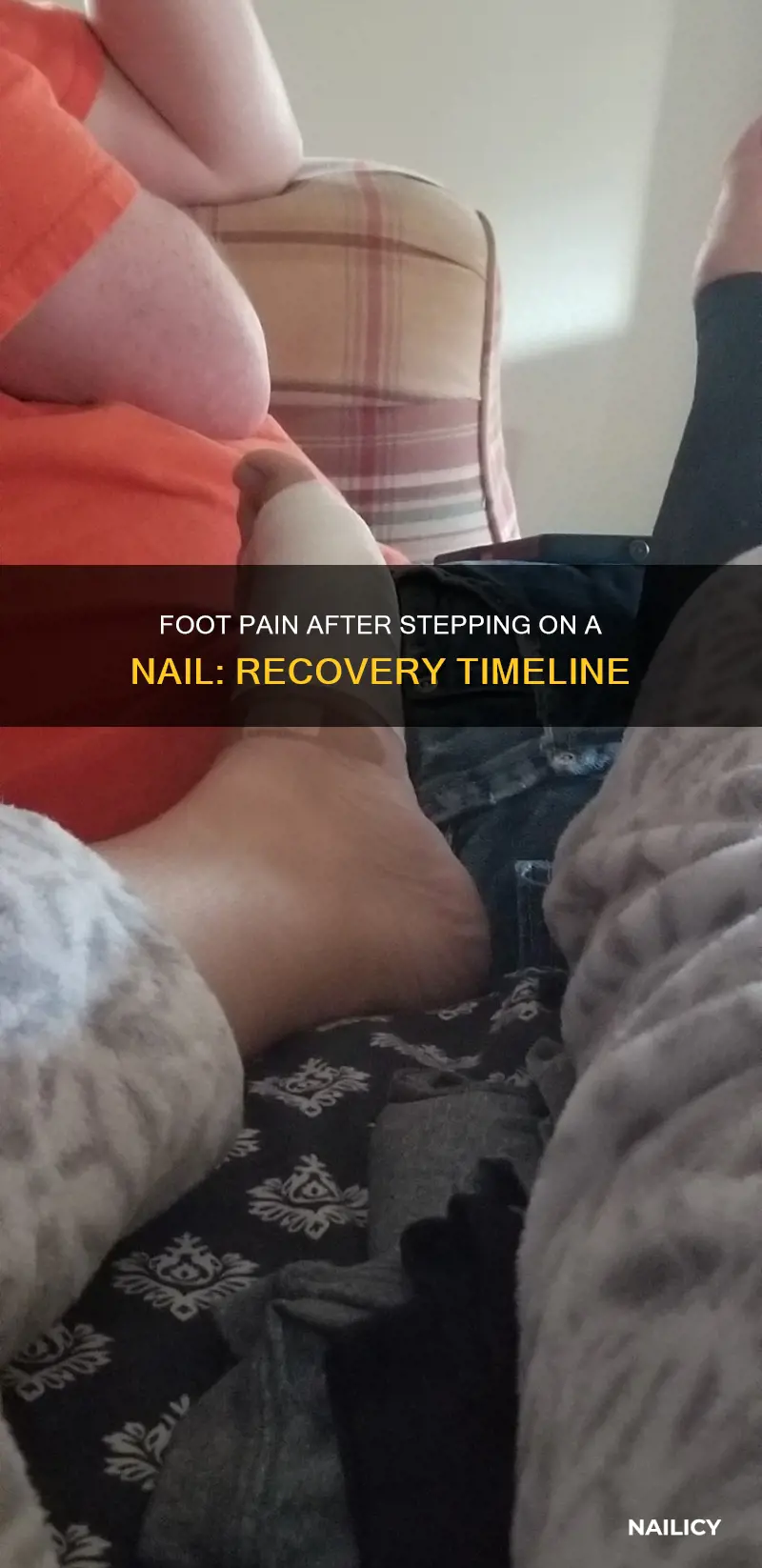 how long will me foot hurt after stepping on nail