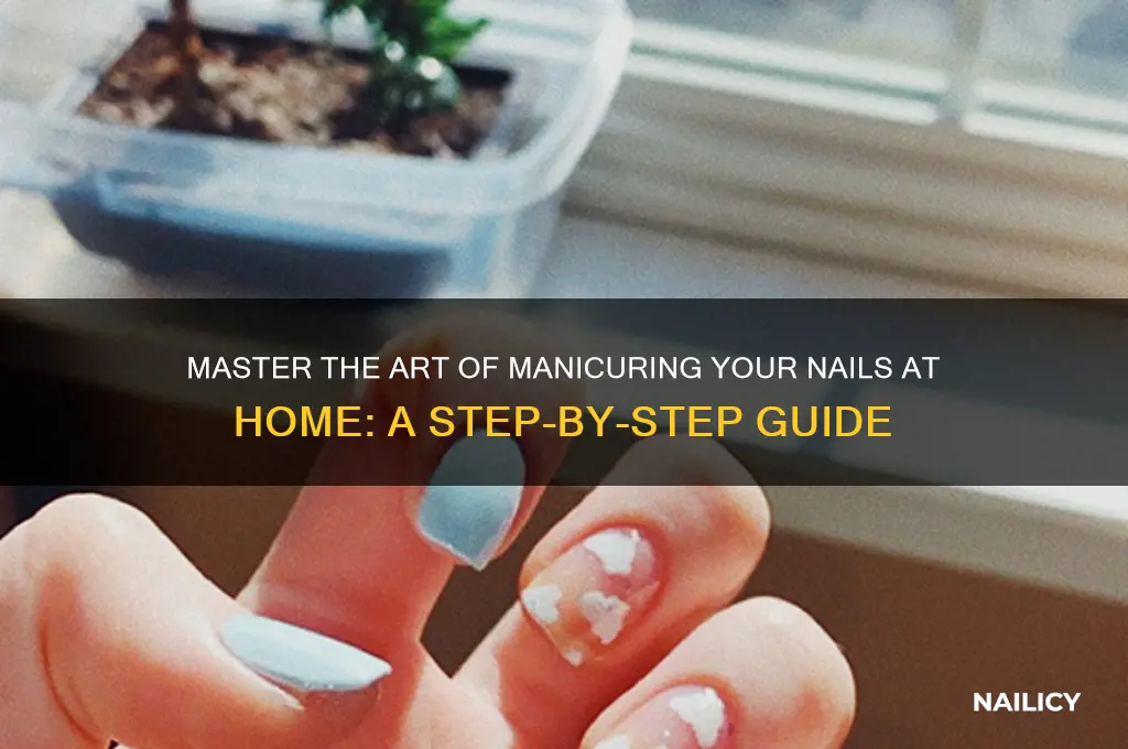 how manicure your nail