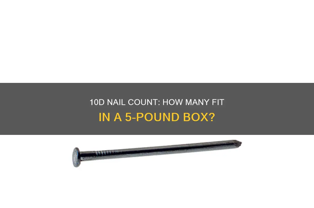 how many 10d nails in a 5lb box