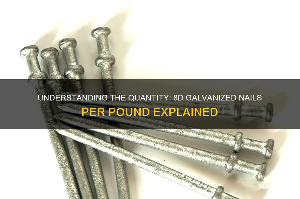 how many 8d galvanized nails per pound