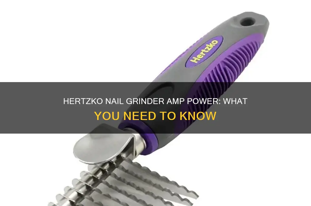 how many amps is the hertzko nail grinder