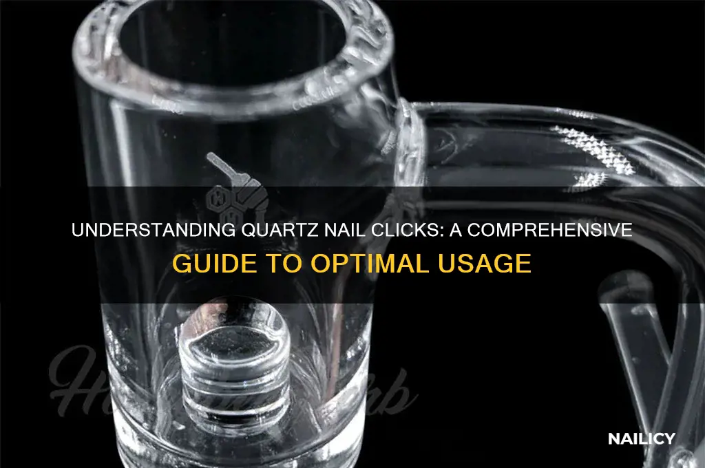how many clicks quartz nail