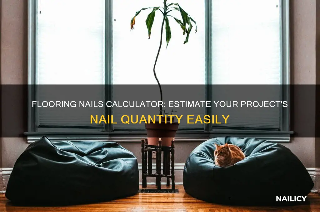 how many flooring nails do i need