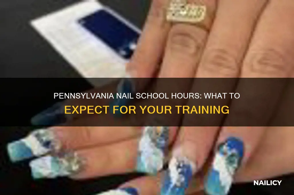 how many hours for nails school in pennsylvania