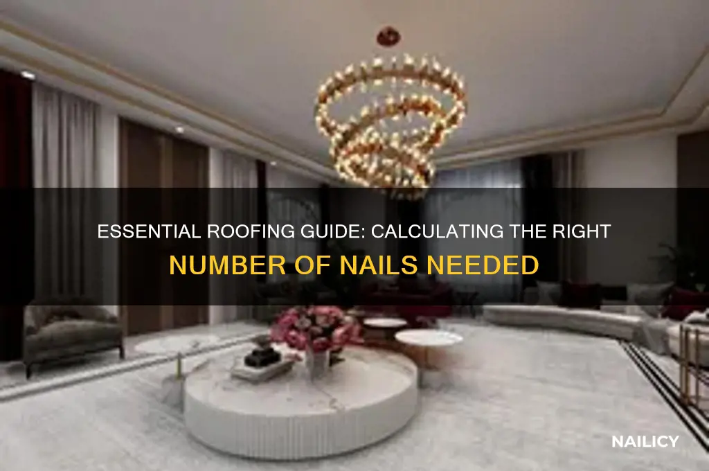 how many nails do i need for roofing