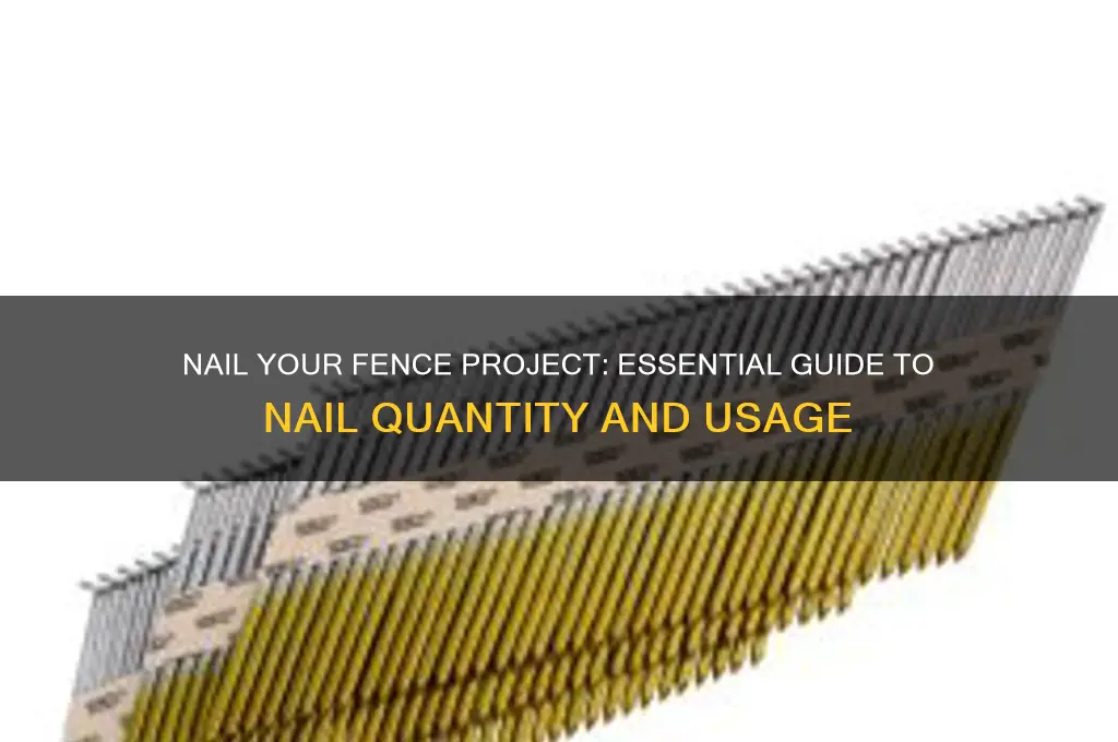 how many nails for fence