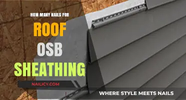 Nailing OSB Sheathing for Roofs: Optimal Quantity and Spacing Guide