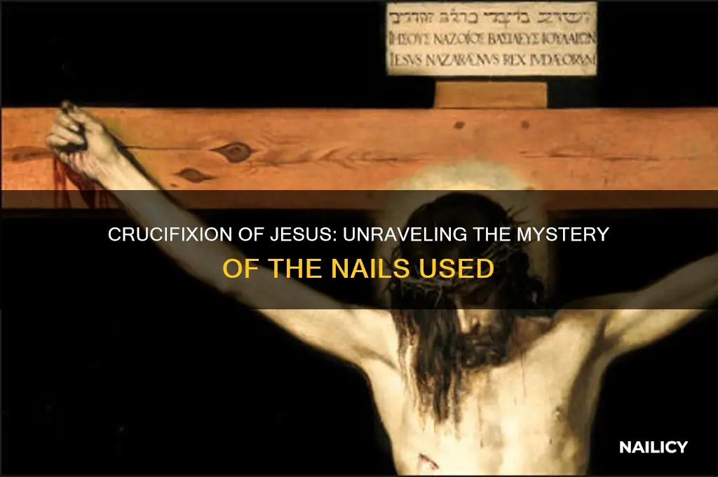 how many nails in crucifixion of jesus