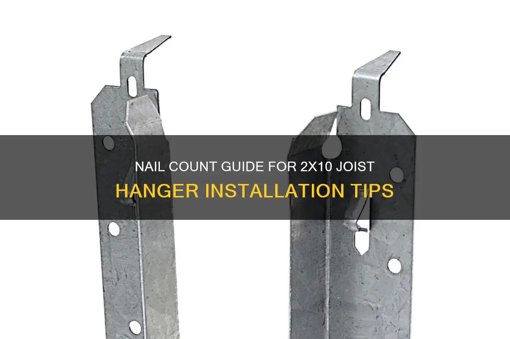 how many nails needed for 2x10 joist hanger