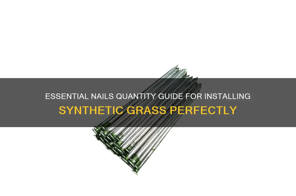 how many nails needed for syntetic grass