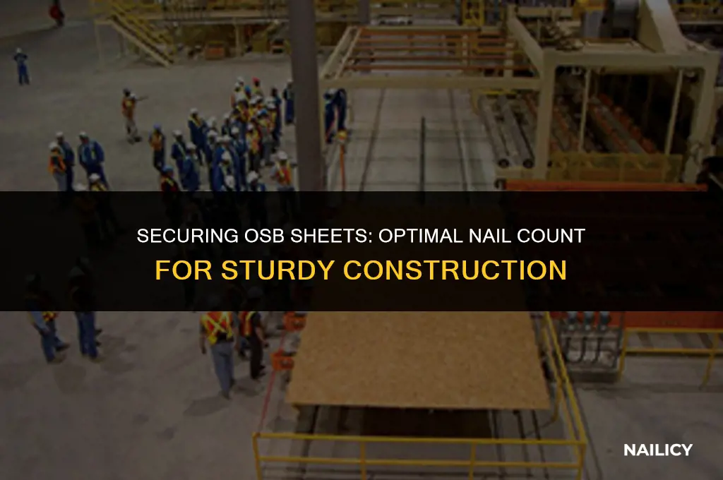 how many nails to use per sheet of osb