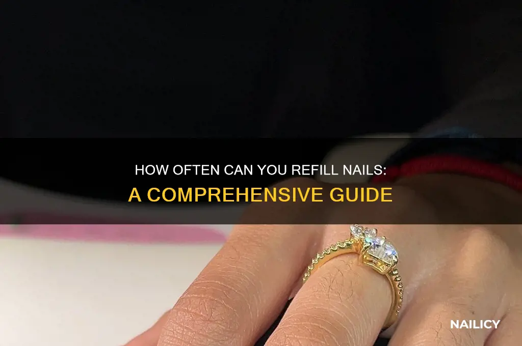 how many times vsn you refill nails