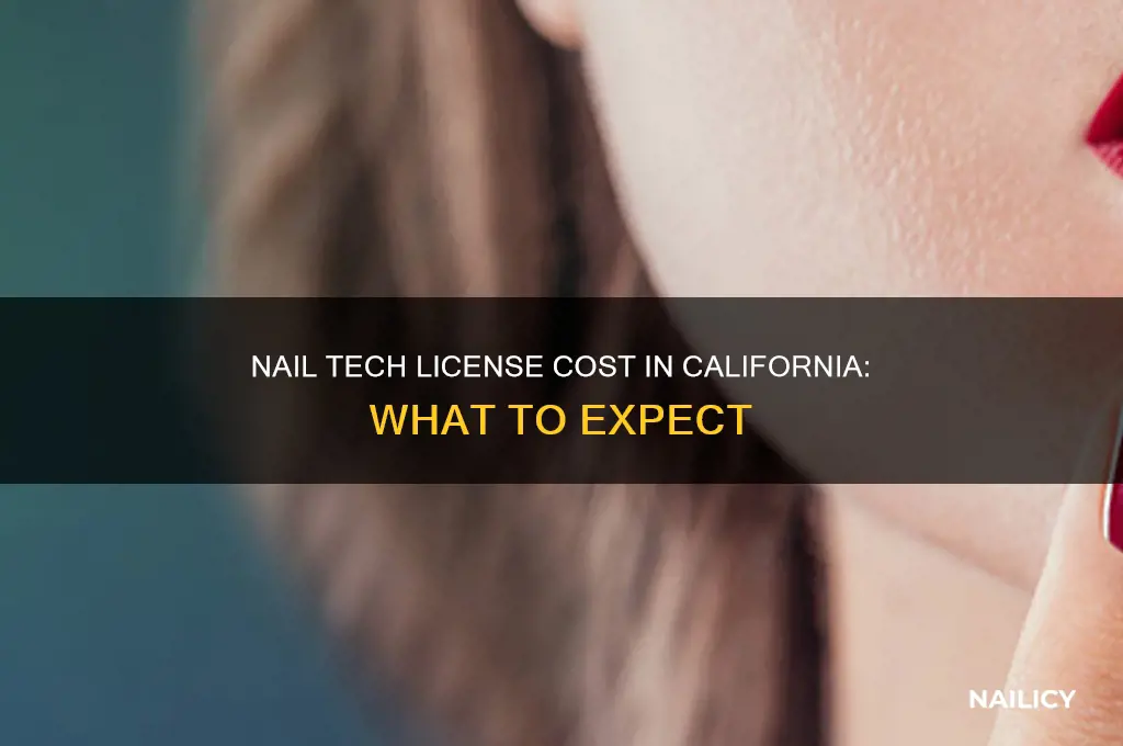 how mch is nail tech license in calif