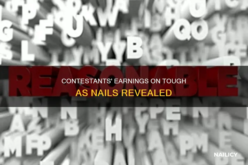 how much do contestants make on tough as nails