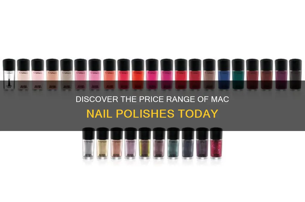 how much do mac nail polishes cost
