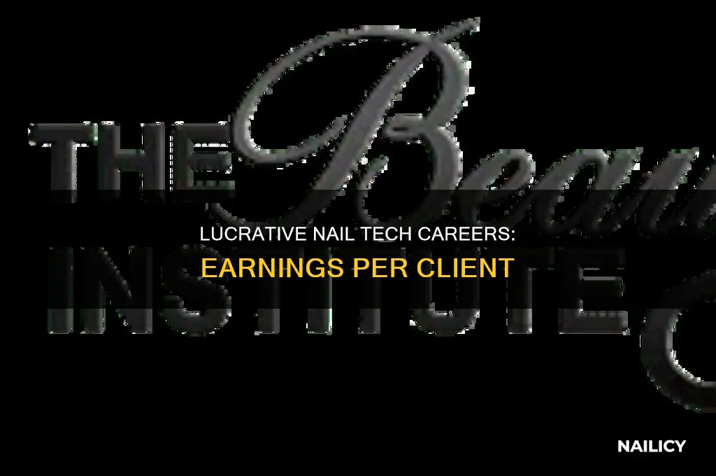 how much do nail techs make per client