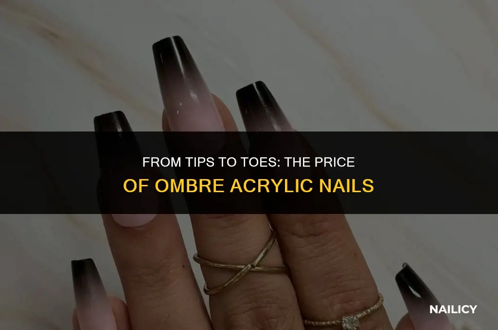 how much does it cost to get ombre acrylic nails