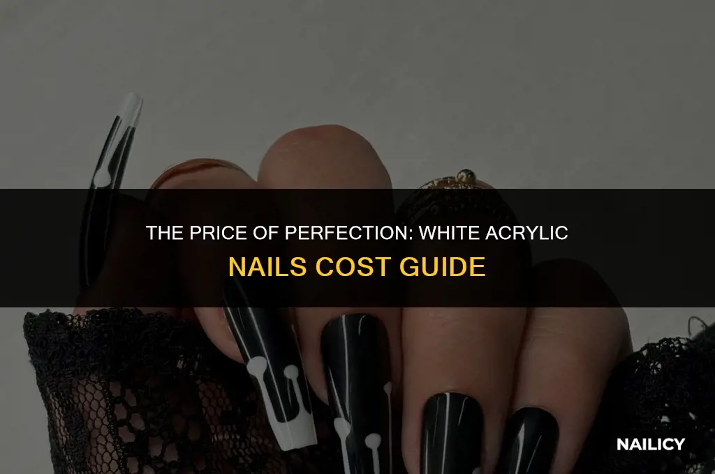 how much does it cost to get white acrylic nails