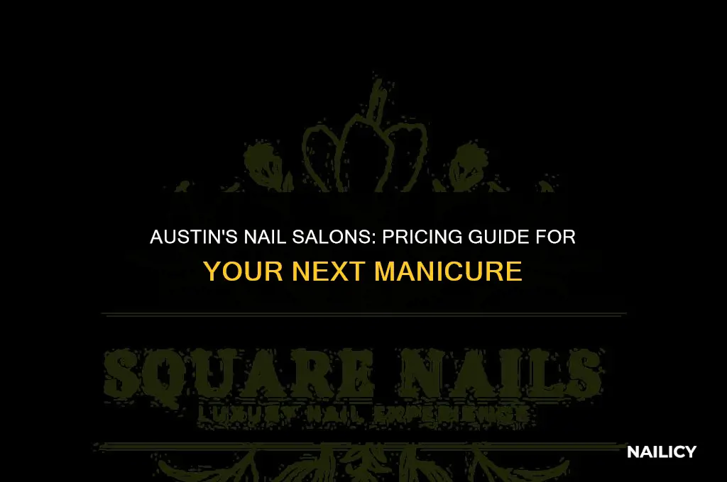 how much is getting your nails done in austin texas