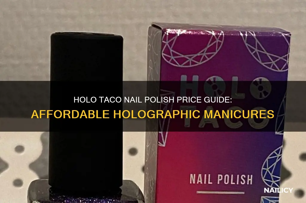 how much is holo taco nail polish