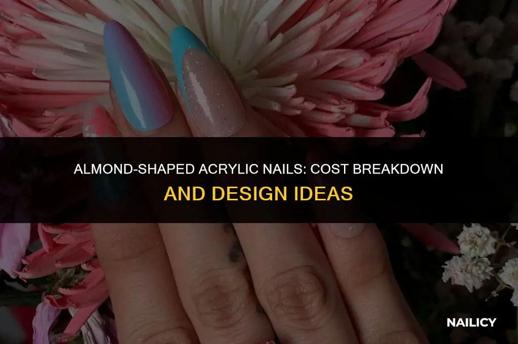 how much is it to get almond shaped acrylic nails