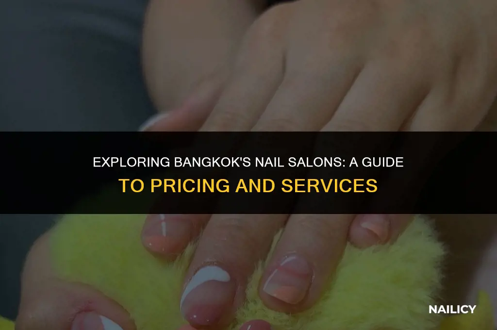how much is it to get nails done in bangkok