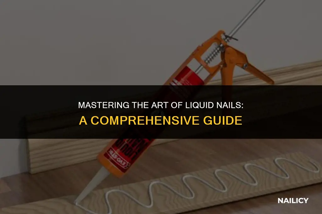 how much liquid nails should i use