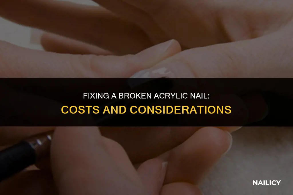 how much to get a broken acrylic nail