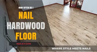 Nailing Hardwood Floors: Optimal Frequency for Durable Installation