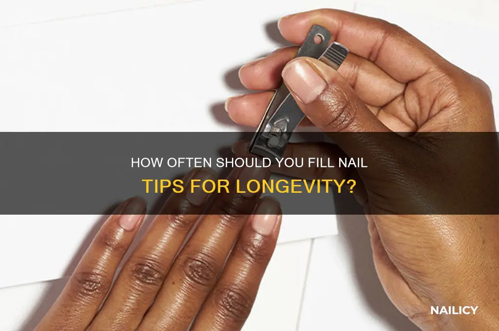 how often fill nail tips