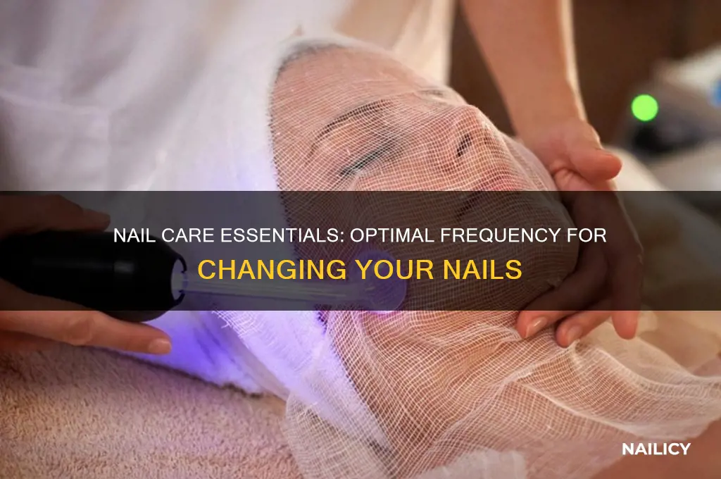 how often should i change my nails