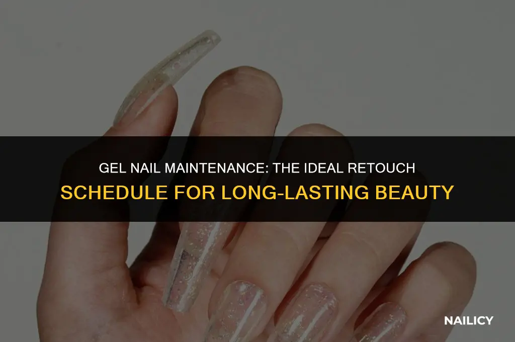 how often should you get gel nails retouchsd