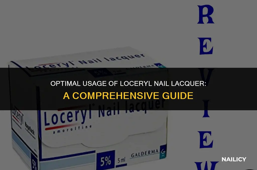 how often to use loceryl nail lacquer