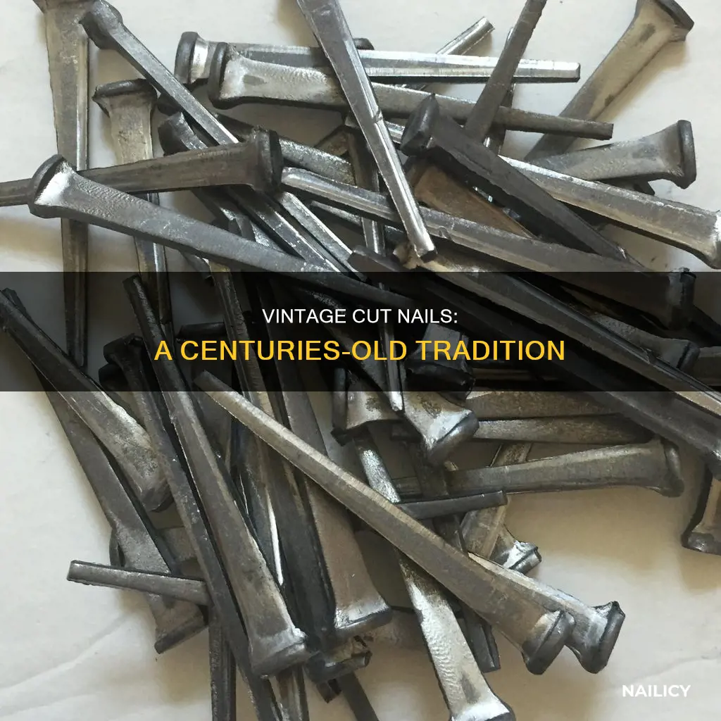 how old are cut nails