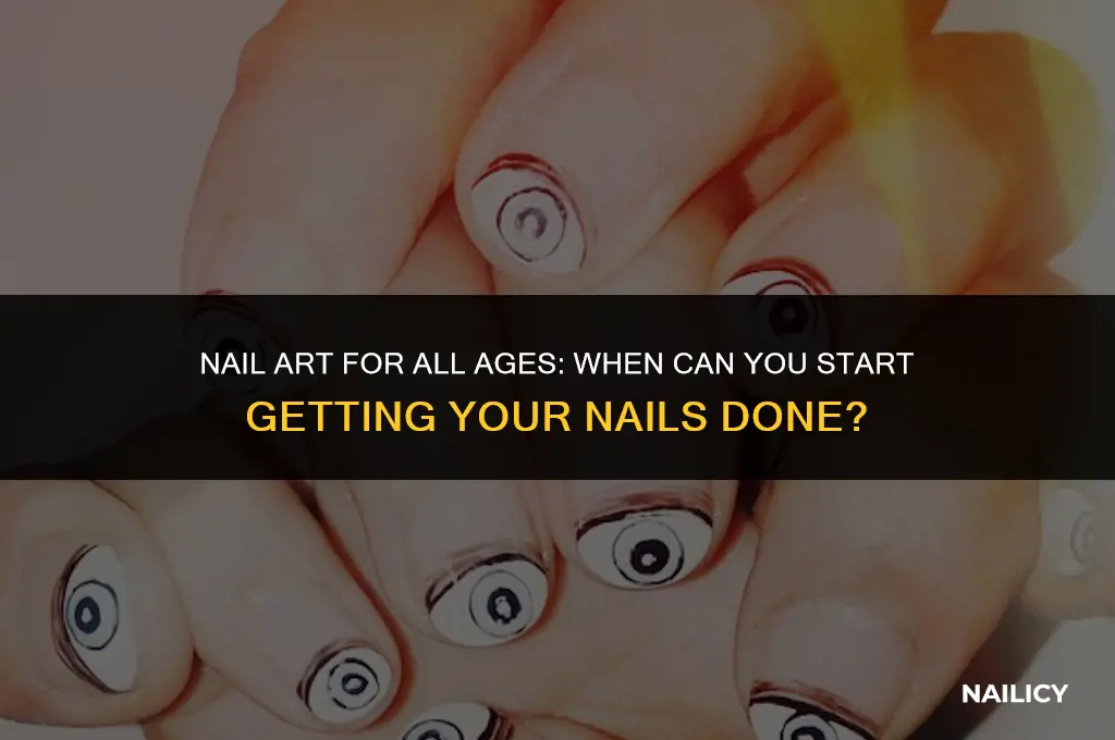 how old can you get your nails done
