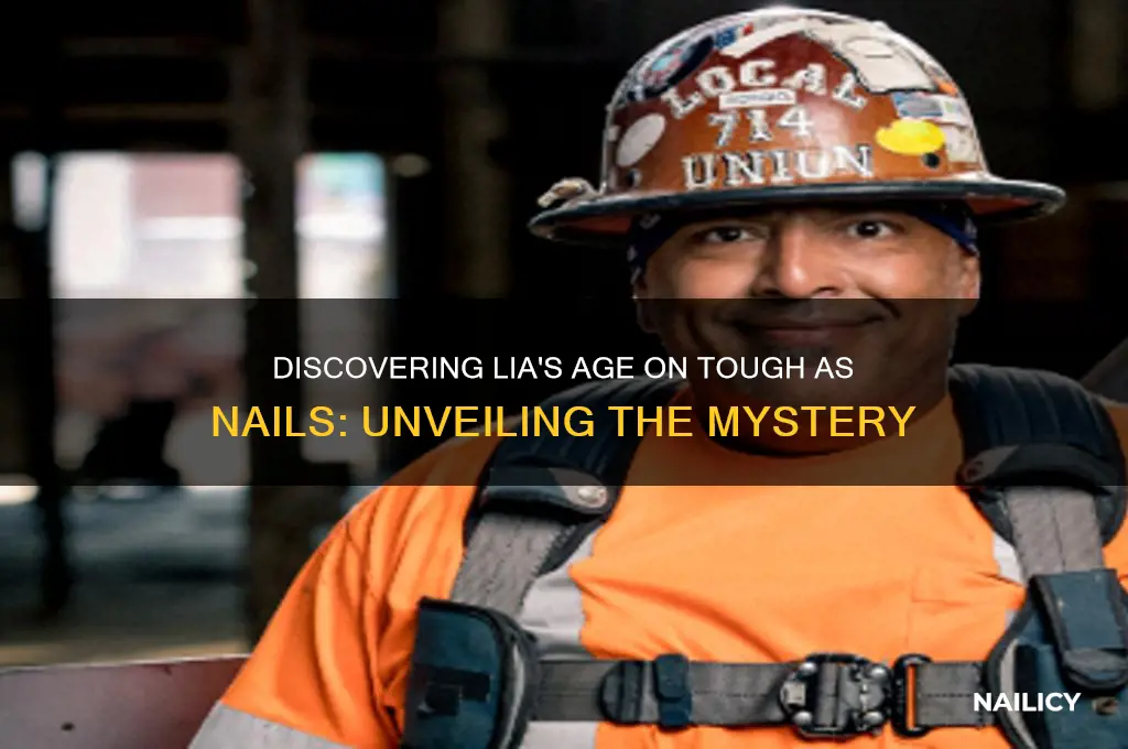 how old is lia from tough as nails