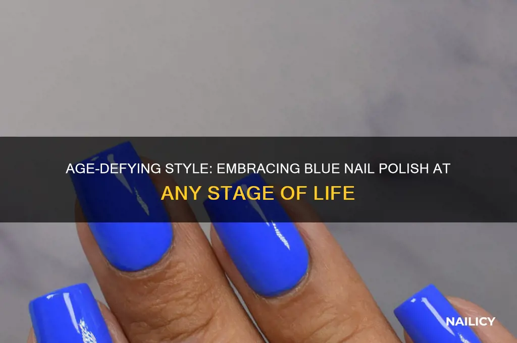 how old is too old for blue nail polish