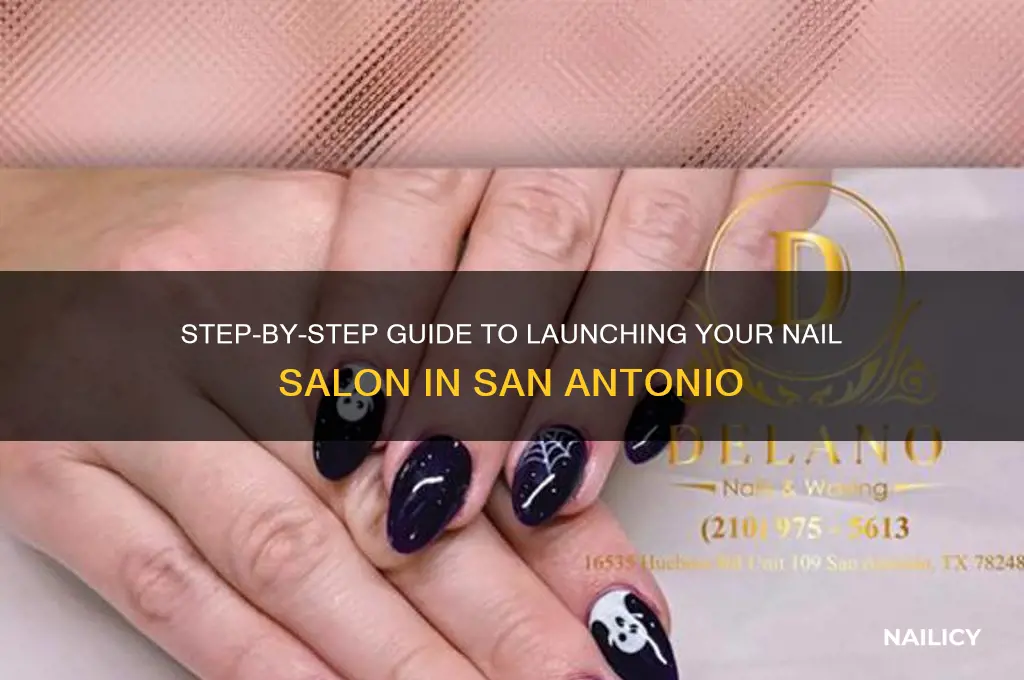 how open nail salon in san antonio