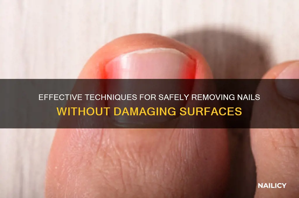 how ot remvoe nails
