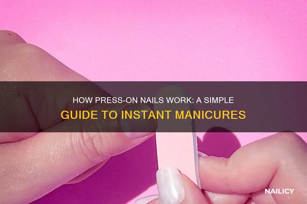 how press on nails work