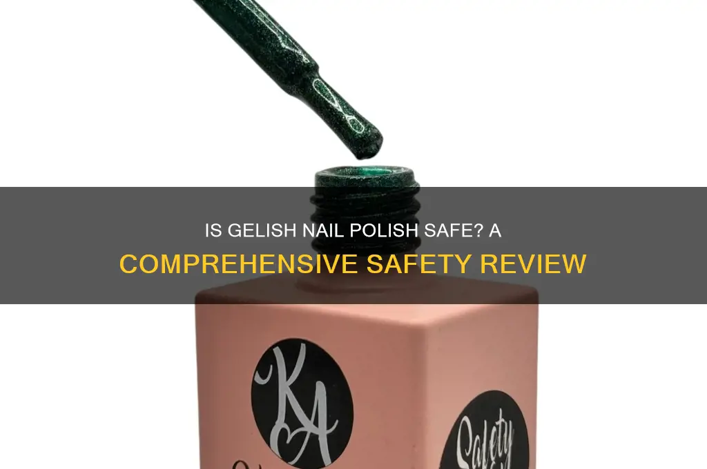 how safe is gelish nail polish